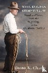 Clausen, Dennis M - Will Rogers Storyteller