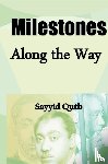 Qutb, Sayyid - Milestones Along the Way