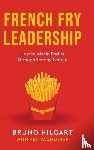 Hilgart, Bruno - French Fry Leadership