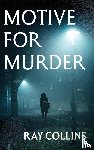 Collins, Ray - Motive for Murder
