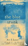 Lowry, Ann E. - The Blue Trunk