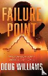 Williams, Doug - Failure Point