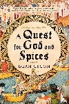 Cycon, Dean - A Quest for God and Spices
