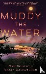Barrows, Matt, Barrows Beebe, Jessica - Muddy the Water