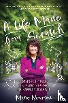 Newman, Marie - A Life Made From Scratch