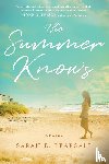 Pearsall, Sarah E. - The Summer Knows