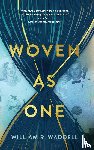 Waddell, William R. - Woven as One