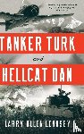 Lindsey, Larry Allen - Tanker Turk and Hellcat Dan