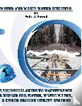 Powell, Felix - A Technical Guide to Utility Maintenance & Repair for Water, Wastewater and Underground Distribution Lines