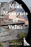 Smith, Donna L. - Mini Moments of Value