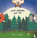 Turner, Nicole Lea - Into Nature We Go