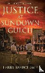 Beauchamp, Larry - Justice at Sundown Gulch