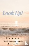 Rast, Susan - Look Up!