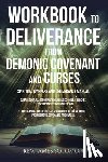 Solomon, REV James - WORKBOOK To Deliverance From Demonic Covenant and Curses