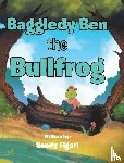 Figari, Sandy - Baggledy Ben the Bullfrog