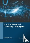 Perry, Briana - Practical Numerical Computing Using Python