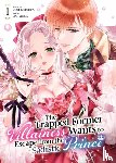 Katsura, Usui - The Trapped Former Villainess Wants to Escape from the Sadistic Prince Vol. 1