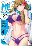 Nozomi, Kota - You Like Me, Not My Daughter?! (Manga) Vol. 4