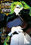 Seto, Meguru - The Hidden Dungeon Only I Can Enter (Manga) Vol. 10