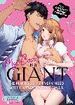 KamuC - My Boss is a Giant: He Manages My Every Need With Enormous Skill The Complete Manga Collection