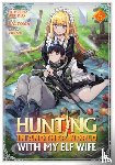 Jupiter Studio - Hunting in Another World With My Elf Wife (Manga) Vol. 5