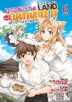 Okazawa, Rokujuuyon - Let's Buy the Land and Cultivate It in a Different World (Manga) Vol. 6