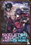 Hakari, Ennki - Skeleton Knight in Another World (Manga) Vol. 12