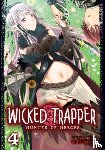 Wadapen. - Wicked Trapper: Hunter of Heroes Vol. 4