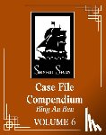 Rou Bao Bu Chi Rou - Case File Compendium: Bing An Ben (Novel) Vol. 6