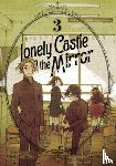 Tsujimura, Mizuki - Lonely Castle in the Mirror (Manga) Vol. 3