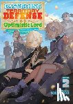 Akaike, Sou - Easygoing Territory Defense by the Optimistic Lord: Production Magic Turns a Nameless Village into the Strongest Fortified City (Light Novel) Vol. 2