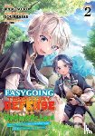 Akaike, Sou - Easygoing Territory Defense by the Optimistic Lord: Production Magic Turns a Nameless Village into the Strongest Fortified City (Manga) Vol. 2