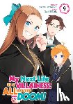 Yamaguchi, Satoru - My Next Life as a Villainess: All Routes Lead to Doom! (Manga) Vol. 9