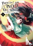 Nakamura, Satsuki - Though I Am an Inept Villainess: Tale of the Butterfly-Rat Body Swap in the Maiden Court (Manga) Vol. 5