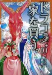 Tanuki, Kawo - Dragon Goes House-Hunting Vol. 10