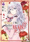 Soratani, Reina - I Swear I Won't Bother You Again! (Manga) Vol. 5