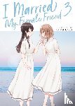 Usui, Shio - I Married My Female Friend Vol. 3