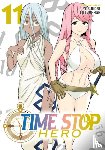 Mitsunaga, Yasunori - Time Stop Hero Vol. 11