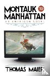 Maier, Thomas - Montauk to Manhattan