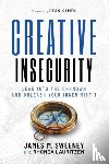 Sweeney, James M., Lauritzen, Rhonda - Creative Insecurity