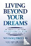 Ferguson, William J. - Living Beyond Your Dreams: 11 Principles for Triumphing in Life and Leadership
