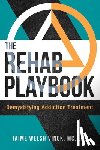 Welsh Vinck, Jaime - The Rehab Playbook