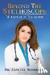 Nesheiwat, Janette - Beyond the Stethoscope