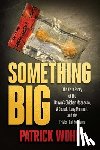 Wohl, Patrick - Something Big