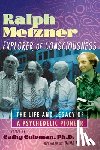  - Ralph Metzner, Explorer of Consciousness