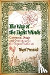 Pennick, Nigel - The Way of the Eight Winds