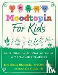 Silverstein, Sara Chana - Moodtopia for Kids