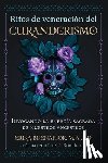 Buenaflor, Erika - Ritos de veneracion del curanderismo