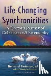 Beitman, Bernard - Life-Changing Synchronicities