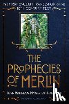 Matthews, John, Haverkamp, Maarten - The Prophecies of Merlin
